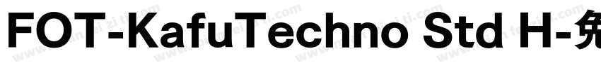 FOT-KafuTechno Std H字体转换